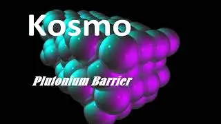Kosmo - Plutonium Barrier