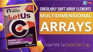 Let Us C Solutions | C Programming | Program to Circularly left shift array element in C Language