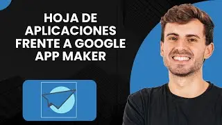 Appsheet vs Google App Maker (2024) | &iquest;Cu&aacute;l es mejor?