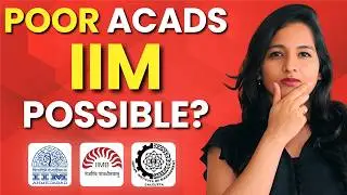Is IIM possible with POOR Acads?