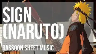 Bassoon Sheet Music: How to play Sign (Naruto) by Flow