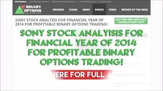 Sony stock analysis for financial year of 2014 for profitable Binary Options Trading!