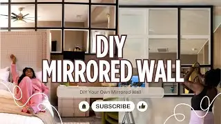 DIY Mirrored Wall | Master Bedroom | Lake House Home Reno Series | EP 4