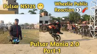 PULSAR MANIA 2.0 | PULSAR NS125 | WHEELIE NS125