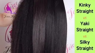 What's difference between Kinky Straight, Yaki Straight, Silky Straight Hair, Human Hair Vendor