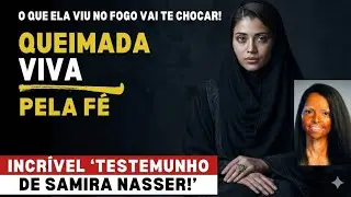 Samira Nasser: Former Muslim Finds Jesus | Powerful Testimony