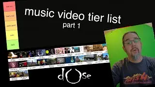 DOSE music video Tier list - part 1