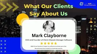 What Our Clients Say About Us? B2B Virtual Assistant Review
