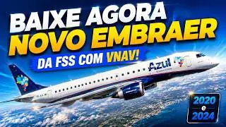 Baixe AGORA o NOVO EMBRAER da FSS com VNAV para Flight Simulator 2020 e 2024