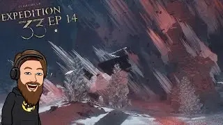 Eternal Ice - Clair Obscur: Expedition 33 First Playthrough EP 14