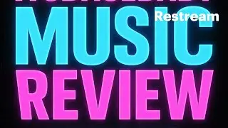 !!! MUSIC REVIEW FRIDAY !!! MUSIC REVIEWS AND JUST CHATTING !!! GET IN HERE !!! GET HEARD !!!