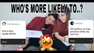 WHO'S MORE LIKELY TO..? (w/ Benedict Cua)