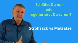 Hygiene: Strohsack vs Matratze ! Warum wurde das Stroh 1x im Jahr ausgetauscht?