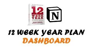 Achieve More in 12 Weeks: The Ultimate Notion Template for Success!