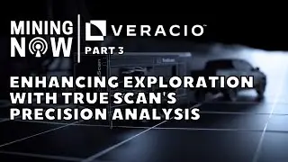 Veracio Enhances Exploration with True Scan's Precision Analysis
