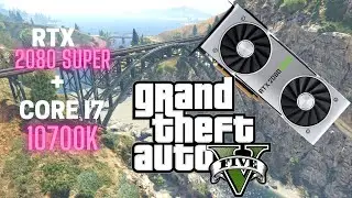 GTA V RTX 2080 Super + Core i7 10700K @3.90GHz | Benchmark Test