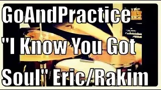 GoAndPractice #42: I Know You Got Soul (A and B parts)