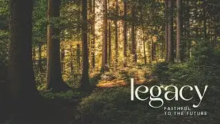 Legacy Pt. 2 - Sep 21, 2025 - Ryan Johnson
