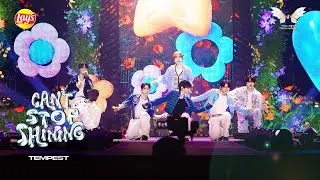 Can't Stop Shining - TEMPEST | T&Acirc;N BINH TO&Agrave;N NĂNG 2025