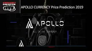 Apollo Currency Price Prediction 2019