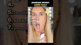 Ranking Worst ASMR Fails