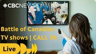 What&rsquo;s your favourite Canadian TV show? Call, text or comment to join the conversation | LIVE