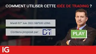 🔵 S&P500 LONG - Id&eacute;e de trading turbo DT EXPERT du 01 Juin 2021