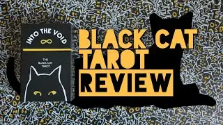 Review of Into the Void: The Black Cat Tarot 🐈&zwj;⬛