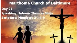 MTCB Great Lent Meditation 2021 | Sunday School | Johann Thomas Shiju | Day 26