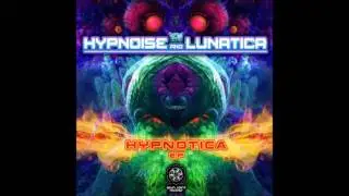 Hypnoise & Lunatica - Hypnotica
