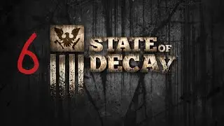State of Decay YOSE Windows 10 talk Gameplay part 6