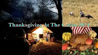 Thanksgiving At The Cabin 2024