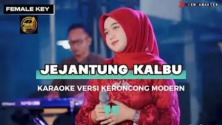 JEJANTUNGING KALBU  ( Karaoke Keroncong Modern )