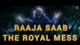 RAAJA SAAB REVIEW THE ROYAL MESS