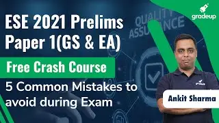 #ESE2021 5 Common Mistakes to Avoid During Exam | By Ankit Sharma Sir