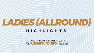 Ladies Highlights | Allround | 2020 ISU World Speed Skating Championships Hamar NOR | #WorldSpeed