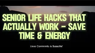 Senior Life Hacks That Actually Work &ndash; Save Time & Energy #SeniorLifeHacks #LifeHacksThatWork