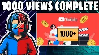 1000 views complete on YouTube 2killer gaming