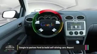 Google to Partner Ford | Project Self driving Cars