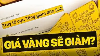 Lãnh đạo SJC bị bắt: Giá vàng liệu sẽ TĂNG hay GIẢM trong thời gian tới? | Intelligent Money Podcast
