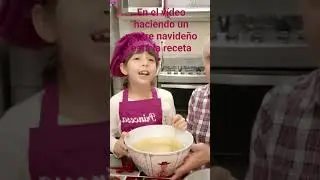 En el v&iacute;deo haciendo un postre navide&ntilde;o est&aacute; la receta