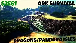 My Personal Dragon | Pandora Isles |  Mod Spotlight (E61) ARK: Survival Evolved
