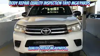 QUALITY INSPECTION OF BODY REPAIRED & PAINTED ACCIDENT DAMAGED TOYOTA HILUX PICK UP BY PARDS DWIN