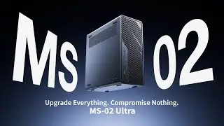 MINISFORUM MS-02 Ultra - Upgrade Everything Compromise Nothing
