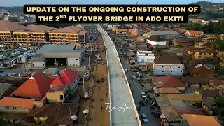 The ongoing Construction of the Second Flyover Bridge in Ado-Ekiti