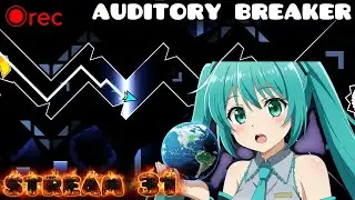 [31/100] Auditory Breaker | 72% 29-100х2 | STREAM 31