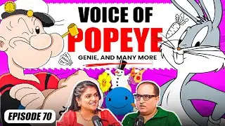 Bugs Bunny, Popeye, Genie Voice Artist | Rajeev Raj | Ep70