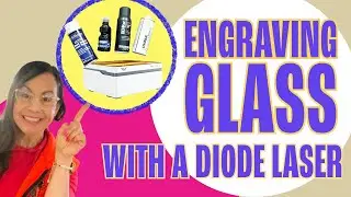 Can You Engrave Glass With a Diode Laser?