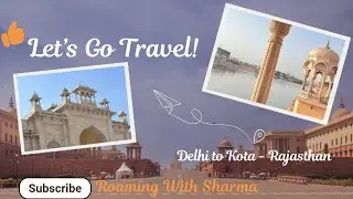 2 Days in Kota | Delhi to Kota Travel Vlog | Complete Journey 😁