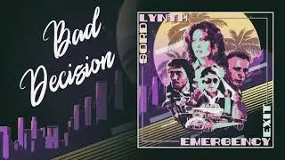 Lynth Sord - Bad Decision